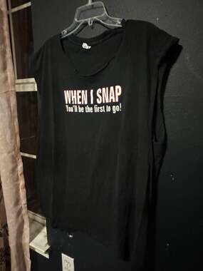 Vintage When I Snap You'll Be The First To Go Graphic Sleeveless T-Shirt 2XL